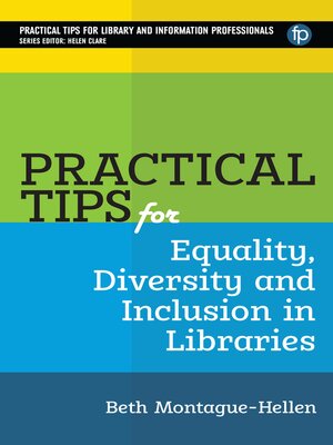 cover image of Practical Tips for Equality, Diversity and Inclusion in Libraries